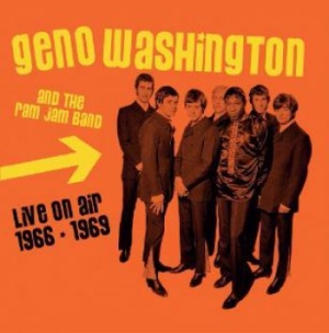 Washington Geno & The Ram Jam Band - Live On Air 1966-1969 i gruppen CD / Kommande / RNB, Disco & Soul hos Bengans Skivbutik AB (3963769)