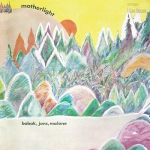 Bobak Jons Malone - Motherlight (Vinyl Lp) i gruppen VINYL / Nyheter / Pop hos Bengans Skivbutik AB (3964248)