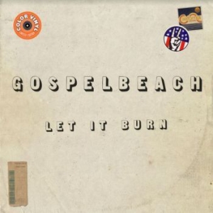 Gospelbeach - Let It Burn (Clear Green Vinyl) i gruppen VINYL / Rock hos Bengans Skivbutik AB (3964486)