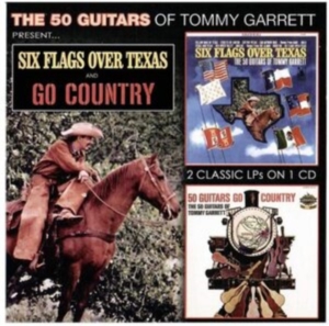 Garrett Tommy - Six Flags Over Texas & 50 Guitars G i gruppen ÖVRIGT / Övrigt / aub hos Bengans Skivbutik AB (3964591)