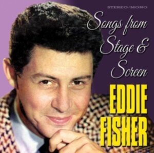Eddie Fisher - Songs From Stage & Screen i gruppen CD / Pop-Rock hos Bengans Skivbutik AB (3964617)