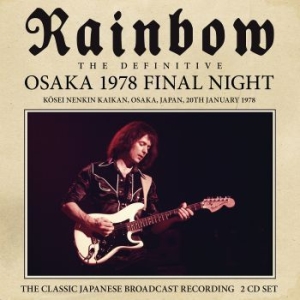 Rainbow - Osaka 1978 (2 Cd) Live Broadcast i gruppen CD / Hårdrock hos Bengans Skivbutik AB (3965155)