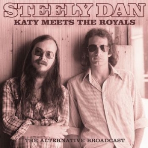 Steely Dan - Katy Meets The Royals (Outtakes) i gruppen CD / Kommande / Pop hos Bengans Skivbutik AB (3965159)