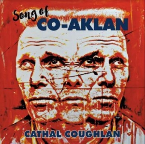 Coughlan Cathal - Song Of Co-Aklan i gruppen VINYL / Rock hos Bengans Skivbutik AB (3965386)