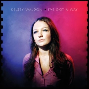Waldon Kelsey - I've Got A Way i gruppen VINYL / Kommande / Country hos Bengans Skivbutik AB (3965433)