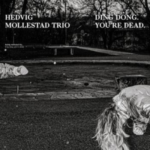Mollestad Hedvig (Trio) - Ding Dong. You're Dead i gruppen VINYL / Rock hos Bengans Skivbutik AB (3965443)