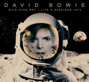 Bowie David - Wild Eyed Boy - Live & Sessions 197 i gruppen CD / Pop-Rock hos Bengans Skivbutik AB (3965476)
