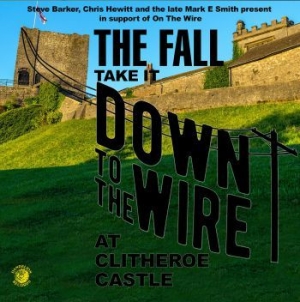 Fall - Take It To The Wire - Live 1985 i gruppen CD / Rock hos Bengans Skivbutik AB (3965508)