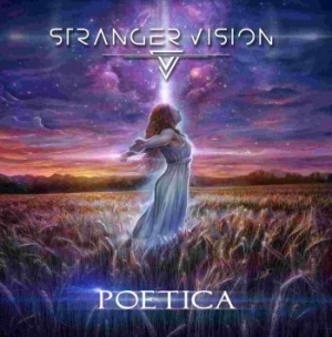 Stranger Vision - Poetica i gruppen CD / Hårdrock/ Heavy metal hos Bengans Skivbutik AB (3965510)