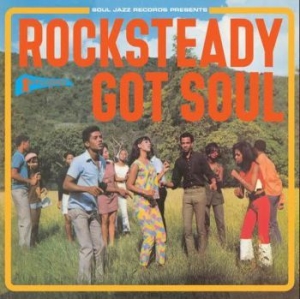 Blandade Artister - Rock Steady Got Soul i gruppen CD / Reggae hos Bengans Skivbutik AB (3965525)