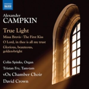 Campkin Alexander - True Light Missa Brevis The First i gruppen Externt_Lager / Naxoslager hos Bengans Skivbutik AB (3965637)