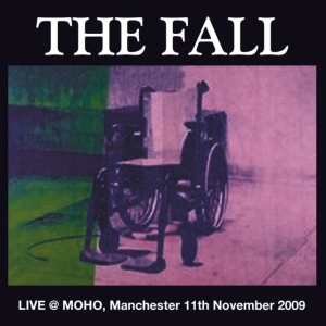 Fall The - Live At Moho Manchester 2009 (2 Lp) i gruppen VINYL / Rock hos Bengans Skivbutik AB (3965863)