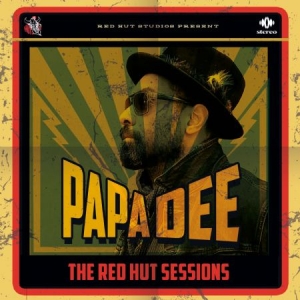 Papa Dee - The Red Hut Sessions i gruppen Kampanjer / test rea 99 hos Bengans Skivbutik AB (3967434)