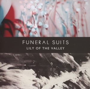 Funeral Suits - Lily Of The Valley i gruppen ÖVRIGT / Övrigt / aub hos Bengans Skivbutik AB (3968194)