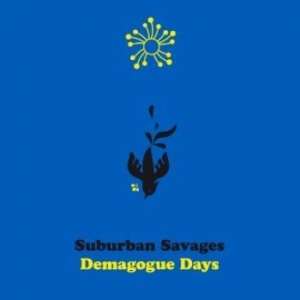 Suburban Savages - Demagogue Days (Colored) i gruppen VINYL / Pop-Rock hos Bengans Skivbutik AB (3968237)