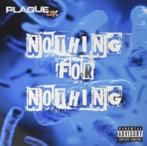 Plague Uk - Nothing For Nothing (Splatter Vinyl i gruppen VINYL / Pop-Rock hos Bengans Skivbutik AB (3968310)