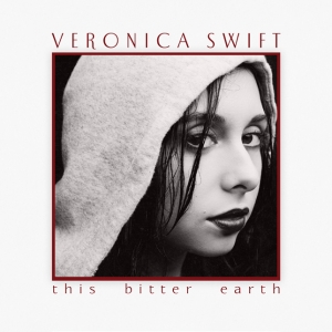 Swift Veronica - This Bitter Earth i gruppen Externt_Lager / Naxoslager hos Bengans Skivbutik AB (3968337)