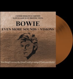 Bowie David - Even More Sounds + Visions (10
