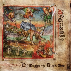 Dj Muggs The Black Goat - Dies Occidendum i gruppen CD / CD RnB-Hiphop-Soul hos Bengans Skivbutik AB (3968790)