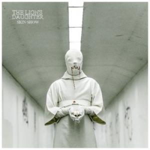 Lions Daughter The - Skin Show i gruppen CD / Hårdrock/ Heavy metal hos Bengans Skivbutik AB (3968799)