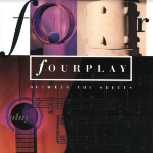 Fourplay - Between The Sheets i gruppen CD / Pop-Rock hos Bengans Skivbutik AB (3968989)