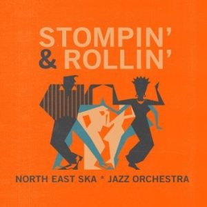 North East Ska Jazz Orchestra - Stompin' & Rollin' (Vinyl Lp) i gruppen VINYL / Pop hos Bengans Skivbutik AB (3969444)