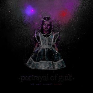 Portrayal Of Guilt - We Are Always Alone i gruppen VINYL / Hårdrock hos Bengans Skivbutik AB (3969796)