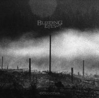 Bleeding Eyes - Golgotha (Green Vinyl) i gruppen VINYL / Hårdrock hos Bengans Skivbutik AB (3969805)