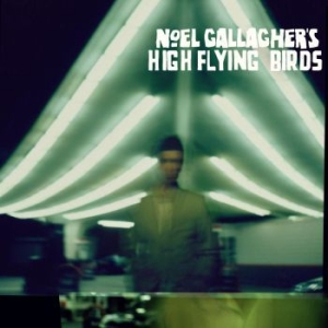 Noel Gallagher's High Flying Birds - Noel Gallagher's High Flying Birds i gruppen CD / Pop-Rock hos Bengans Skivbutik AB (3969896)