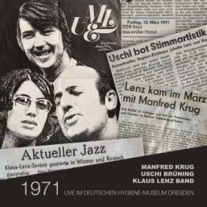 Krug Manfred / Brüning Uschi / Klau - 1971 - Live Im Deutschen Hygiene-Mu i gruppen CD / Jazz/Blues hos Bengans Skivbutik AB (3969900)