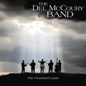 Del Mccoury Band The - The Promised Land i gruppen ÖVRIGT / Övrigt / aub hos Bengans Skivbutik AB (3969903)