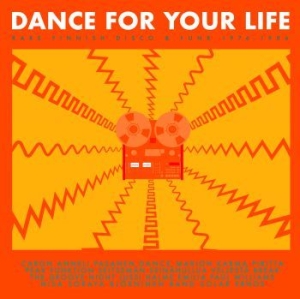 Blandade Artister - Dance For Your Life Û Rare Finnish i gruppen CD / Hip Hop hos Bengans Skivbutik AB (3969926)