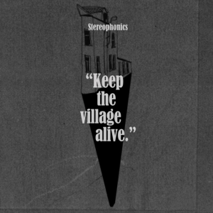 Stereophonics - Keep The Village Alive i gruppen CD / Pop-Rock hos Bengans Skivbutik AB (3969937)