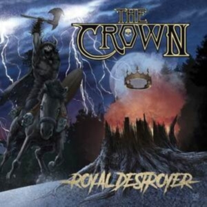 Crown The - Royal Destroyer (Vinyl) i gruppen VINYL / Hårdrock,Svensk Musik hos Bengans Skivbutik AB (3970352)