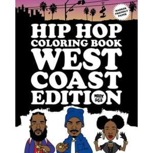 Mark 563  - Hip Hop coloring book : West Coast Editi i gruppen VI TIPSAR / Musikböcker hos Bengans Skivbutik AB (3970915)