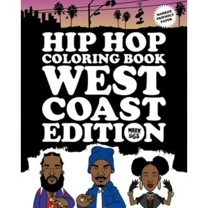 Mark 563 - Hip Hop Coloring Book: West Coast Edition i gruppen VI TIPSAR / Musikböcker hos Bengans Skivbutik AB (3970915)