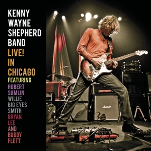 Shepherd Kenny Wayne - Live In Chicago i gruppen CD / Blues,Jazz hos Bengans Skivbutik AB (3971023)