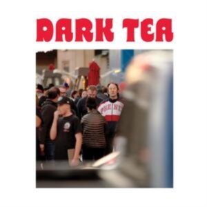 Dark Tea - Dark Tea Ii (Indie Exclusive Bright i gruppen VINYL / Pop-Rock hos Bengans Skivbutik AB (3971139)