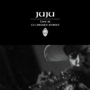 Juju - Live At 131 Prince Street i gruppen VINYL / Jazz/Blues hos Bengans Skivbutik AB (3971166)