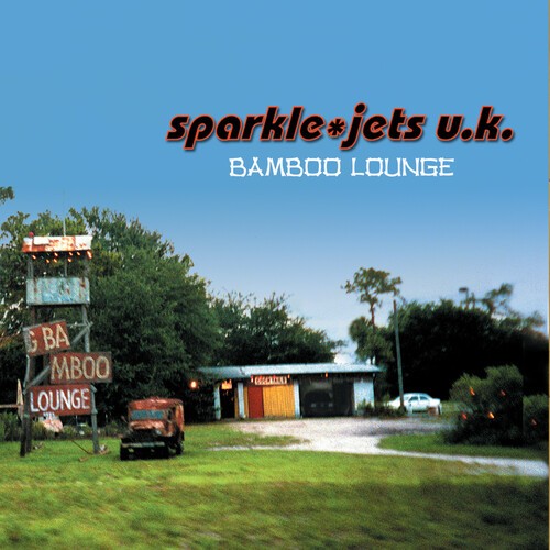 Sparkle Jets U.K. - Bamboo Lounge i gruppen ÖVRIGT / Övrigt / aub hos Bengans Skivbutik AB (3971200)