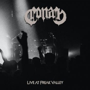 Conan - Live At Freak Valley i gruppen CD / Hårdrock/ Heavy metal hos Bengans Skivbutik AB (3971241)