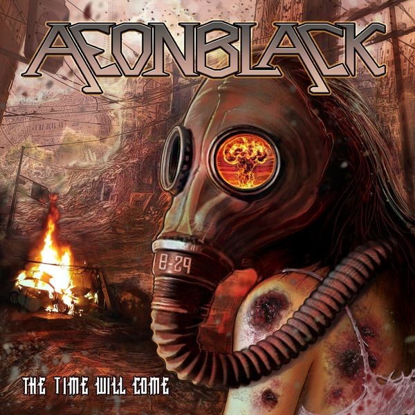 Aeonblack - Time Will Come i gruppen CD / Hårdrock/ Heavy metal hos Bengans Skivbutik AB (3971254)