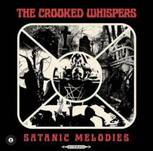 Crooked Whispers The - Satanic Melodies (Picture Disc Viny i gruppen VINYL / Hårdrock hos Bengans Skivbutik AB (3971449)