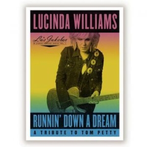 WILLIAMS LUCINDA - Runnin' Down A Dream - A Tribute To i gruppen Minishops / Lucinda Williams hos Bengans Skivbutik AB (3971687)