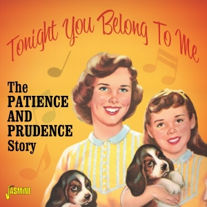 Patience & Prudence - Tonight You Belong To Me i gruppen CD / Pop-Rock hos Bengans Skivbutik AB (3971752)