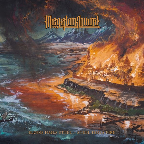 Megaton Sword - Blood Hails Steel - Steel Hails Fir i gruppen CD / Hårdrock/ Heavy metal hos Bengans Skivbutik AB (3971841)
