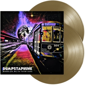 Dumpstaphunk - Where Do We Go From Here i gruppen VINYL / Pop-Rock,RnB-Soul hos Bengans Skivbutik AB (3971851)