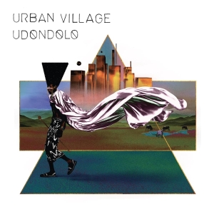 Urban Village - Udondolo i gruppen VINYL / Elektroniskt,World Music hos Bengans Skivbutik AB (3972807)
