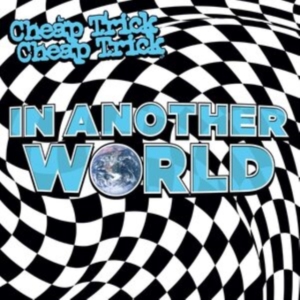 Cheap Trick - In Another World i gruppen VINYL / Pop-Rock hos Bengans Skivbutik AB (3973083)
