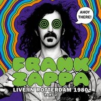 Zappa Frank - Live In Rotterdam 1980 (Part 2) i gruppen VINYL / Pop-Rock hos Bengans Skivbutik AB (3974371)